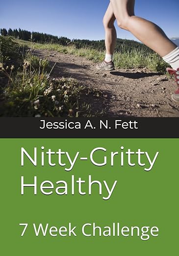 Nitty-Gritty Healthy: 7-Week Challenge